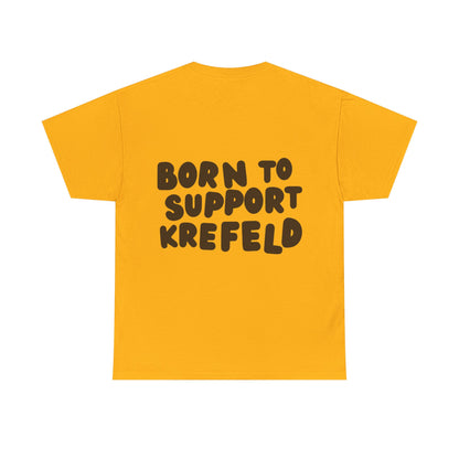 Krefeld T-Shirt „Born to Support Krefeld“ – Local Statement Tee | Krefeld.Original
