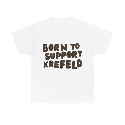 Krefeld T-Shirt „Born to Support Krefeld“ – Local Statement Tee | Krefeld.Original